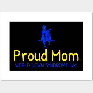 Proud Down Syndrome Mom Posters and Art